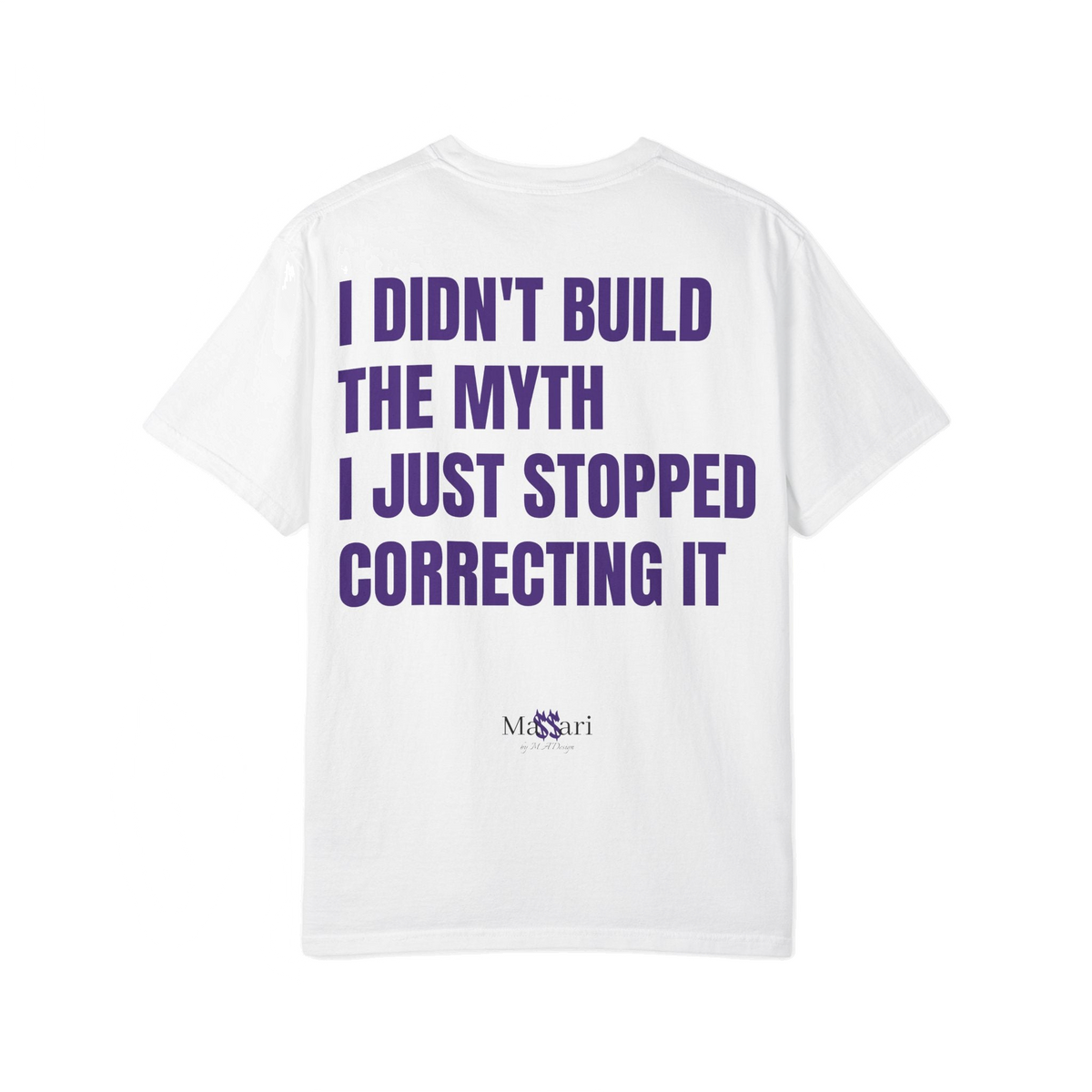 Massari I Didn't Build the Myth – Garment-Dyed T-Shirt – freigestellt
