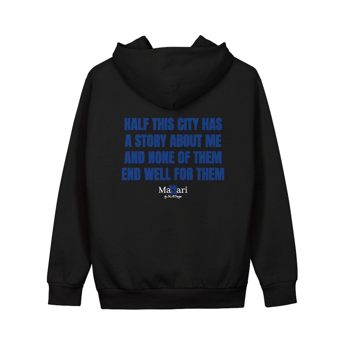Massari Half This City Has a Story About Me – Hoodie – freigestellt