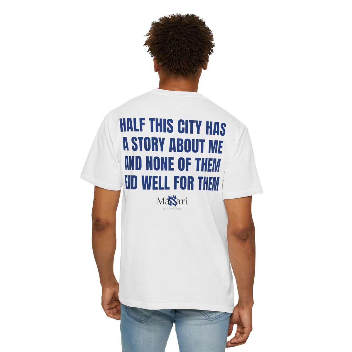 Massari Half This City Has a Story About Me – T-Shirt – freigestellt