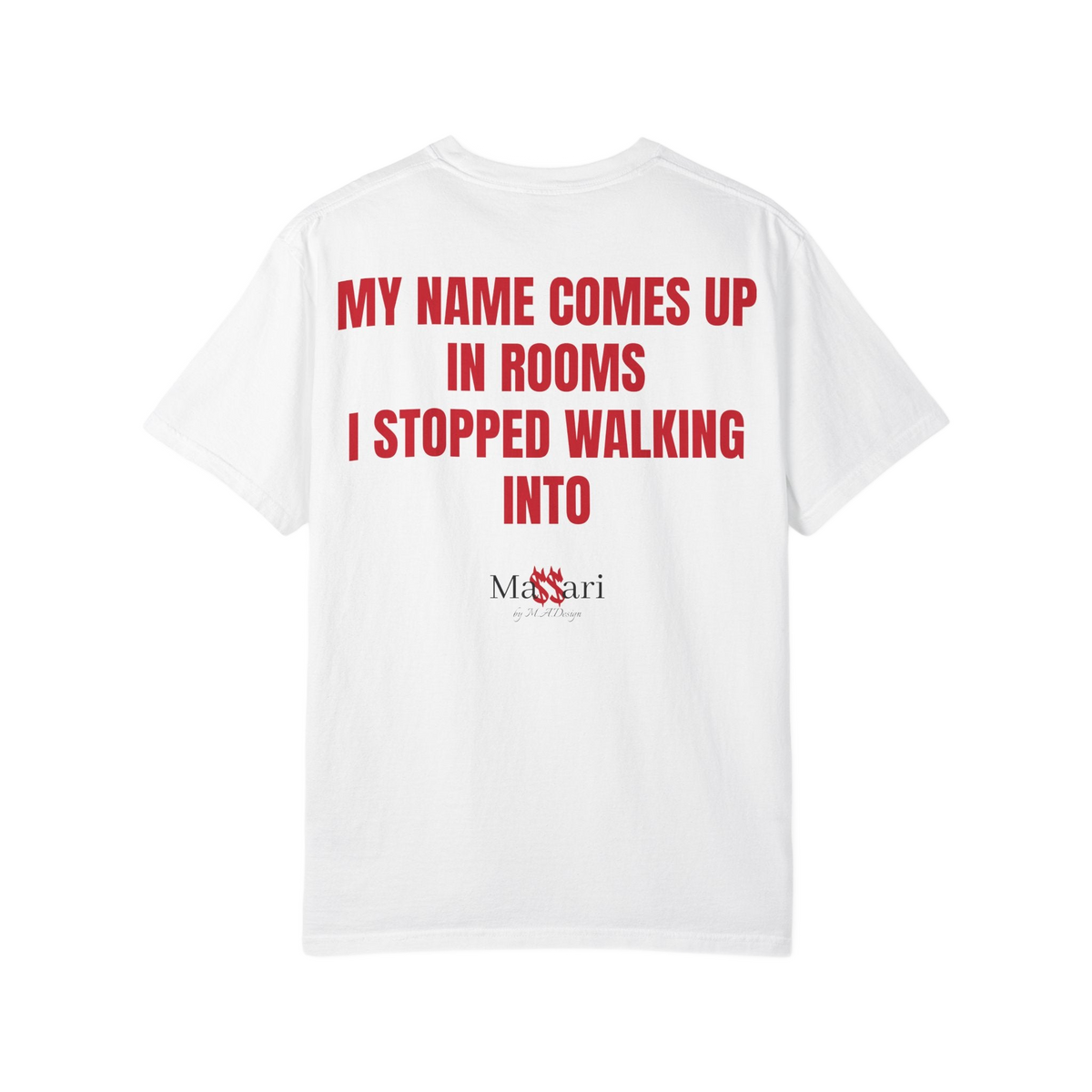 Massari My Name Comes Up in Rooms – Garment-Dyed T-Shirt – freigestellt