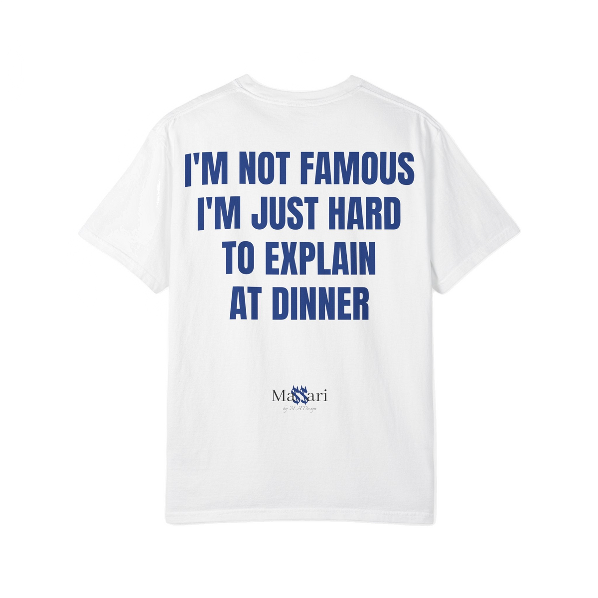 Massari I'm Not Famous – Garment-Dyed T-Shirt – freigestellt