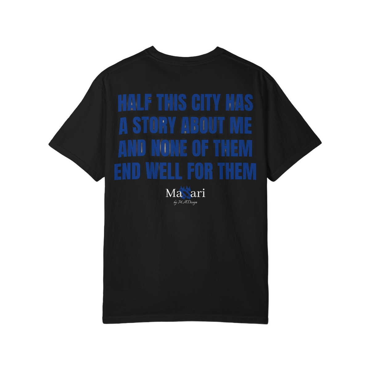 Massari Half This City Has a Story About Me – T-Shirt – freigestellt